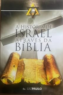 Livro A História de Israel Através da Bíblia