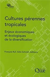 Cultures pérennes tropicales