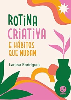 Livro Rotina criativa e hábitos que mudam