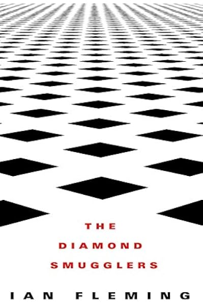 The Diamond Smugglers Fleming Ian 9781612185484 Amazon Com Books