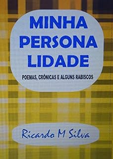 Livro MINHA PERSONALIDADE: POEMAS, CRÔNICAS E ALGUNS RABISCOS