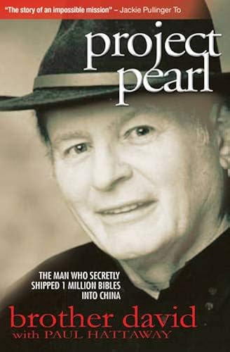 Download Project Pearl: The 100 Million Smuggled Bibles That Changed China PDF