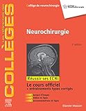 Neurochirurgie (les référentiels des collèges) (French Edition) by Collectif