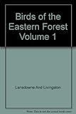 Birds of the Eastern Forest: 1