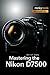 Mastering the Nikon D7500