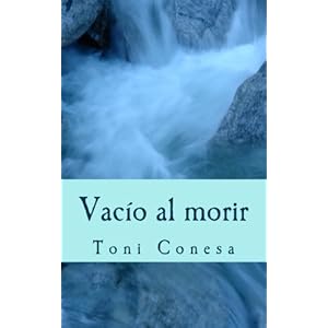 Vacío al morir (Spanish Edition)