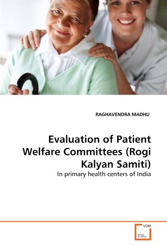 Evaluation of Patient Welfare Committees (Rogi Kalyan Samiti): In primary health centers of India