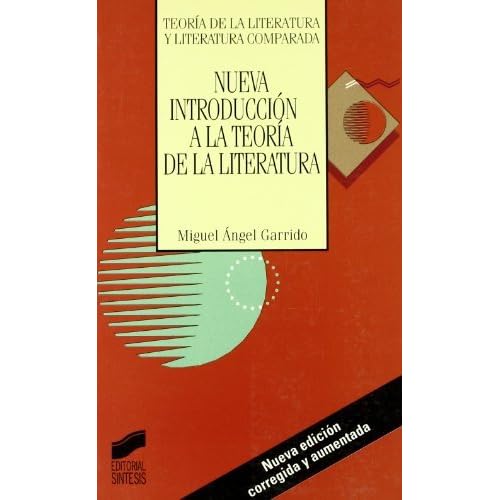 Nueva introducción a la teoría de la literatura (3.ª edición) Nueva introducción a la teoría de la literatura (3.ª edición)