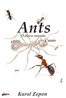 Livro Ants: O novo mundo