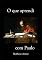 Livro O Que Aprendi Com Paulo