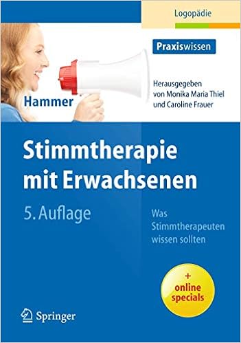Stimmtherapie Mit Erwachsenen Was Stimmtherapeuten Wissen Sollten Praxiswissen Logopadie German Edition 9783642247804 Medicine Health Science Books Amazon Com