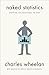 Naked Statistics: Stripping the Dread from the Data - Book by Charles Wheelan