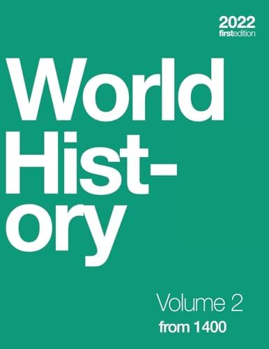 World History Vol 2: from 1400 by OpenStax (Official paperback