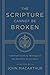The Scripture Cannot Be Broken