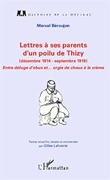 Lettres à ses parents d'un poilu de Thizy