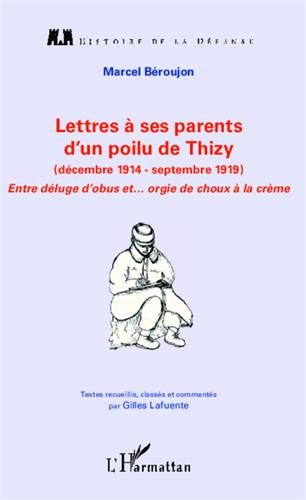 Lettres à ses parents d'un poilu de Thizy