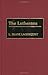 The Lutherans (Denominations in America (Hardcover) Book 9) by 