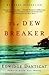 The Dew Breaker - Book by Edwidge Danticat
