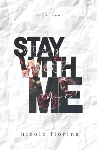 Independently published Stay With Me