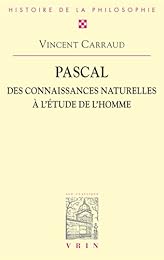 Pascal, des connaissances naturelles à l'étude de l'homme