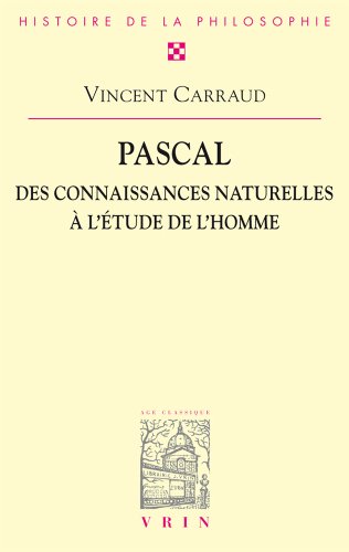 Pascal, des connaissances naturelles à l'étude de l'homme