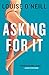 Asking For It