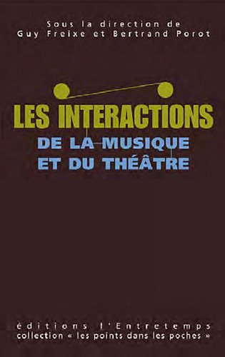 Les  interactions entre musique et théâtre