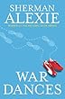 War Dances - Sherman Alexie