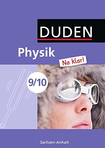 Physik Na Klar Sekundarschule Sachsen Anhalt 9 10 Schuljahr Schulerbuch Download Pdf Dr Barbara Gau Elnasoundghos