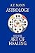 Astrology and the Art of Healing