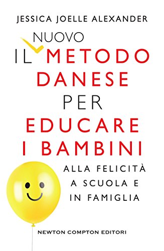 Amazoncom Il Nuovo Metodo Danese Per Educare I Bambini