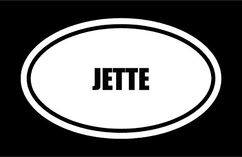 6" die cut white vinyl JETTE name oval Euro style vinyl decal sticker