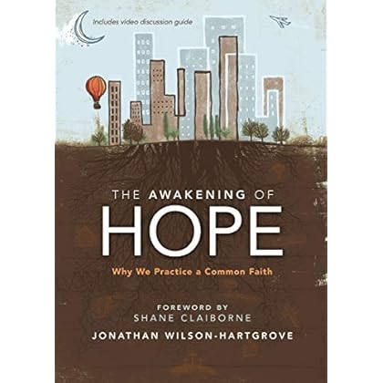 The Awakening of Hope: Why We Practice a Common Faith