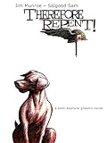 Front cover for the book Therefore, Repent! by Jim Munroe