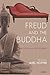 Freud and the Buddha: The Couch and the Cushion