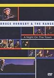 Bruce Hornsby & the Range: A Night on the Town