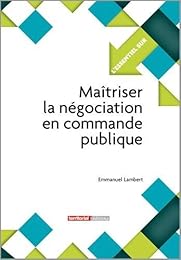 Maîtriser la négociation en commande publique