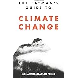 The Layman’s Guide To Climate Change