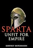 Sparta: Unfit for Empire