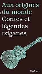 Contes et légendes tziganes