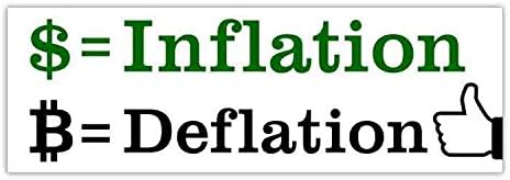 Fiat Equals Inflation, Bitcoin Equals Deflation Bumper Sticker 9-inch-by-3-inch