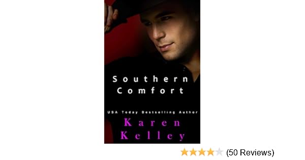 Southern Comfort Southern Series Book 1 Kindle Edition By
