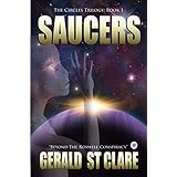Saucers: Beyond the Roswell Conspiracy (The Circles Trilogy Book 1)