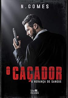 Livro O Caçador: A herança de sangue