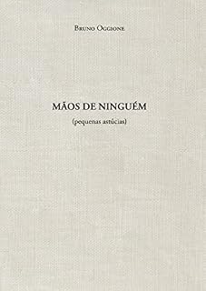 Livro Mãos de ninguém (pequenas astúcias)
