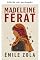 Livro Madeleine Férat