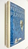 The Autobiography of Bertrand Russell: Two Volumes-Vol I 1872-1914; Vol 2 1914-1944