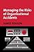 Book cover for Managing the Risks of Organizational Accidents