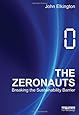 The Zeronauts: Breaking the Sustainability Barrier
