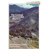 The Garland of Mahamudra Practices, Gyaltsen, Khenpo K., 0937938351